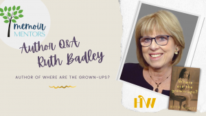 Memoir Mentors Ruth Badley Q-A