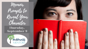 Memoir Prompts to Reveal Your Character