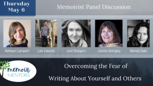 Memoirist Panel Event Writing about Yourself and Others